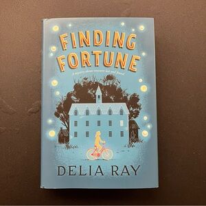 Finding Fortune Delia Ray Tween Fiction Middle School Book Mystery Adventure